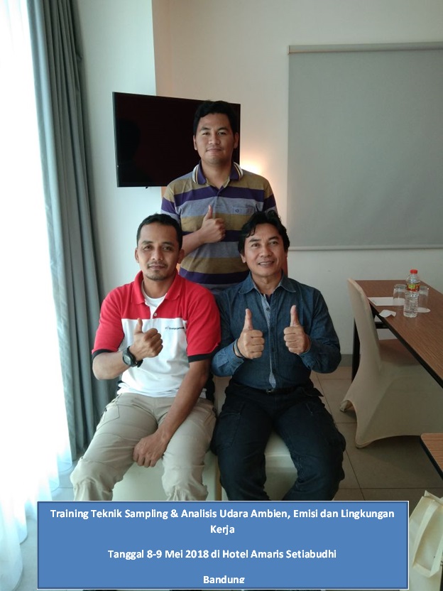 Training Teknik Sampling & Analisis Udara Ambien, Emisi dan Lingkungan Kerja